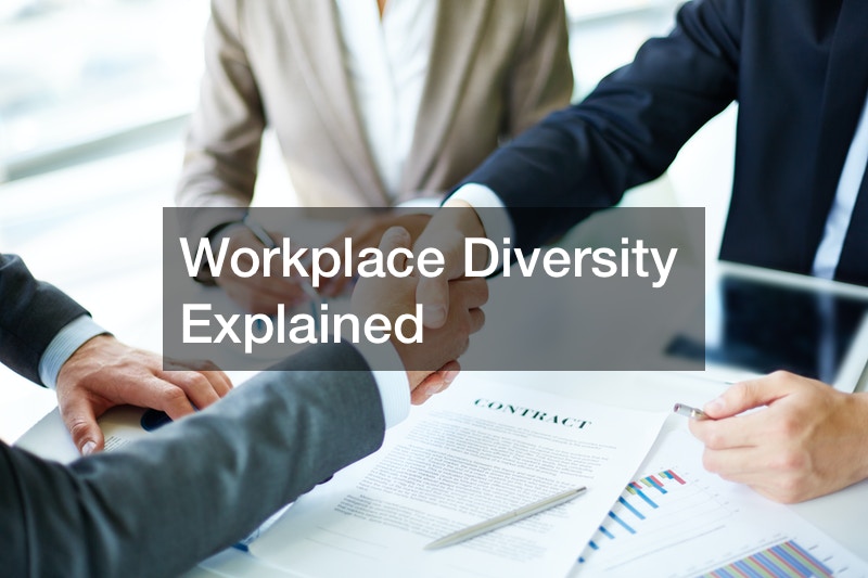 Workplace Diversity Explained