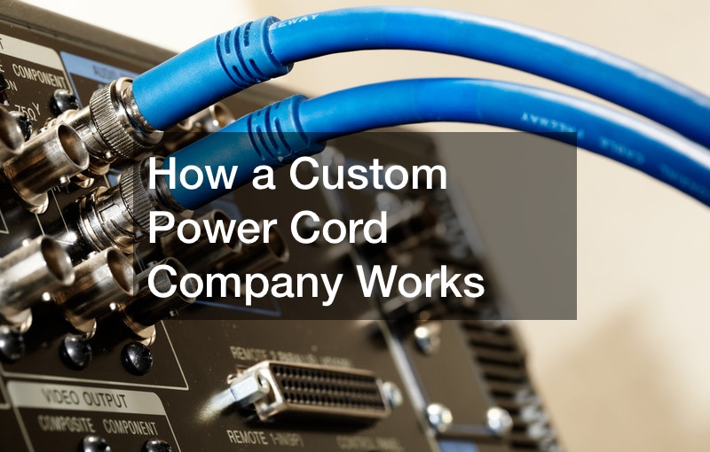 How a Custom Power Cord Company Works