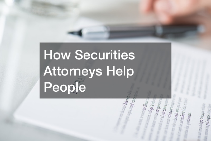 How Securities Attorneys Help People