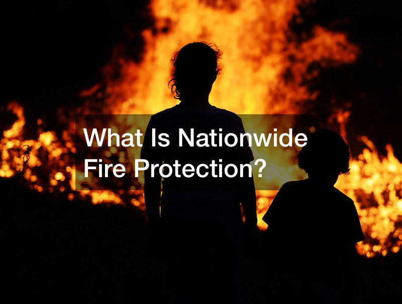 What Is Nationwide Fire Protection?