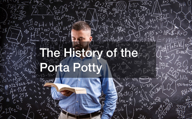 The History of the Porta Potty